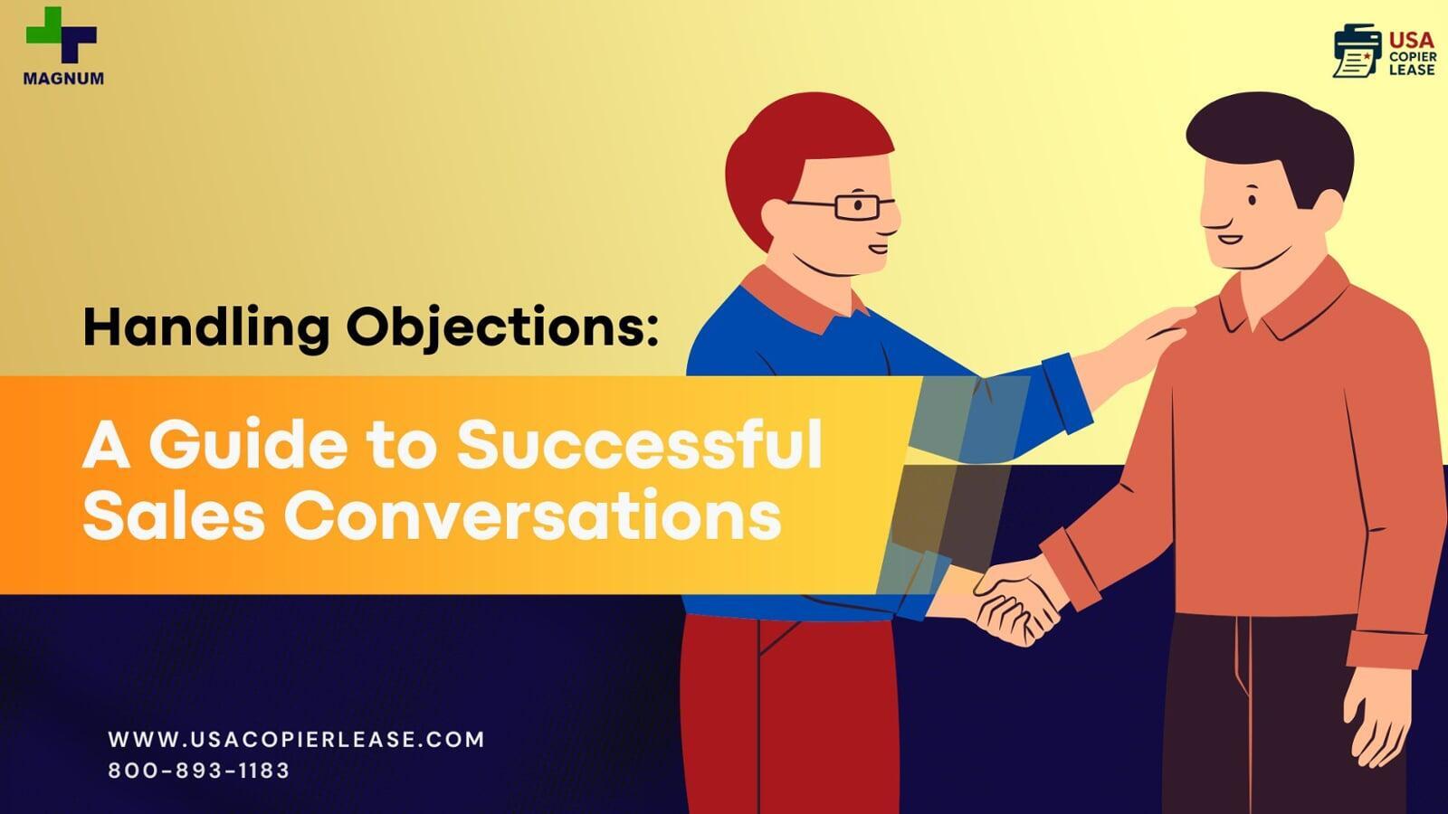 Handling Objections: A Guide to Successful Sales Conversations 